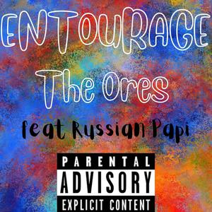 Entourage (feat. Russian Papi) [Explicit]