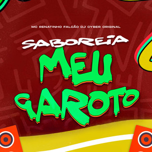 SABOREIA MEU GAROTO (SUPER SLOWED|Explicit)