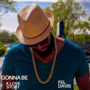 Gonna Be - A Love Story (Extended)