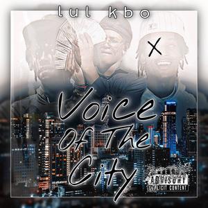 Voice Of Da City (Explicit)