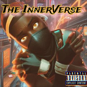 The Innerverse (Explicit)