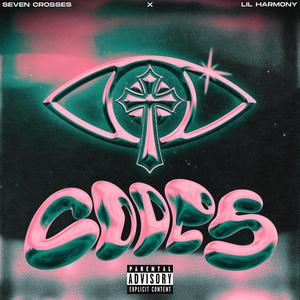 CODES (feat. Lil Harmony) (Explicit)