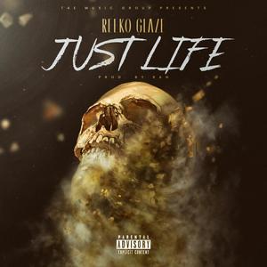 Just Life (Explicit)