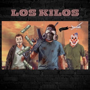 Los Kilos (Explicit)