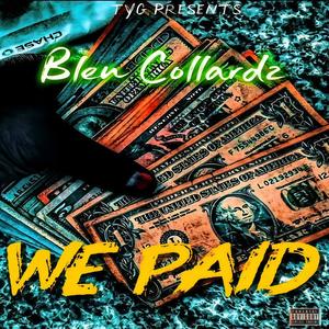 We Paid (Explicit)