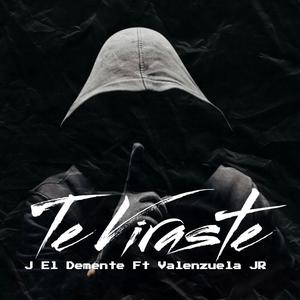 Te viraste (feat. Valenzuela Jr) (Explicit)