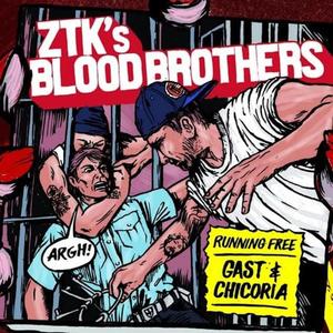 ZTK's Blood Brothers (Running Free) [Explicit]