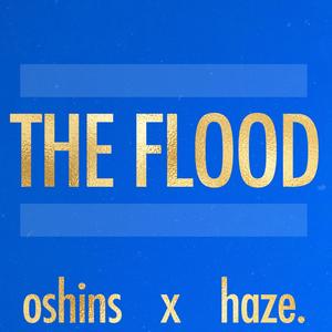 The Flood (feat. haze.)