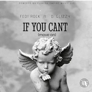 IF YOU CANT (feat. D.GLIZZY) (Explicit)