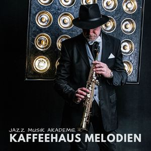 Kaffeehaus Melodien: Gemütliche Jazz Musik