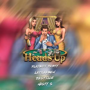 Heads Up 2022(feat. PASTILLE)