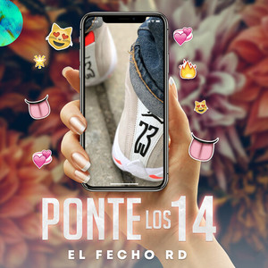 El Fecho RD - Ponte Los 14 (Explicit)