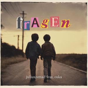 Fragen (feat. Oska) [Explicit]