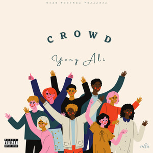 Crowd (Explicit)