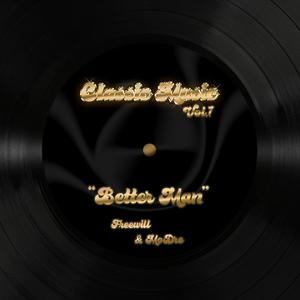 Better Man(feat. MoDre & Freewill)