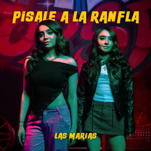 Las Marias - Písale A La Ranfla