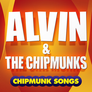 Chipmunk Songs