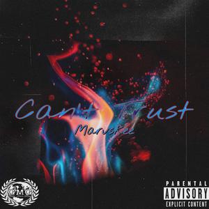 Can't Trust (Explicit)