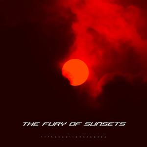 The Fury Of Sunsets (Original Mix)