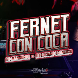 Fernet Con Coca (Explicit)