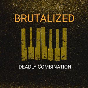 BRUTALIZED (Explicit)