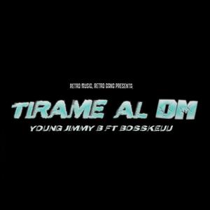 Tirame Al Dm (feat. Keuu) [Explicit]