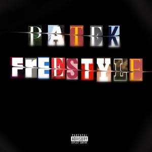 PATEK FREESTYLE! (Explicit)