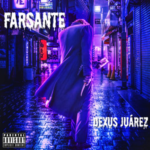 Farsante (Explicit)