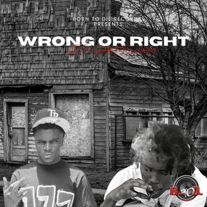 Wrong or Right (feat. RSO Amieer) [Explicit]