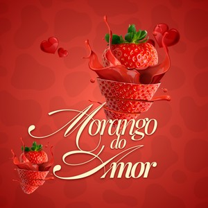 Morango do Amor (Explicit)