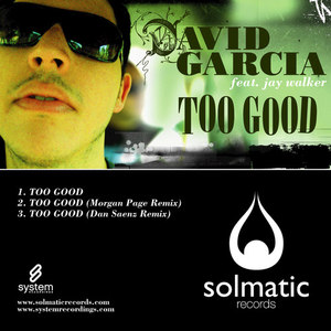 Too Good (Dan Saenz Remix)