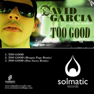 Too Good (Dan Saenz Remix)
