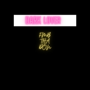 Dark Lover (Explicit)