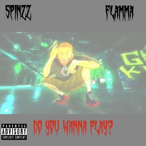 Do you wanna play? (feat. PooKie FLamma) [Explicit]