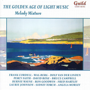 The Golden Age of Light Music: Melody Mixture