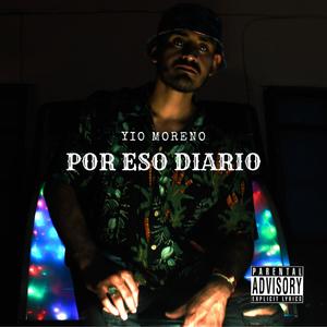 Por eso diario (Explicit)