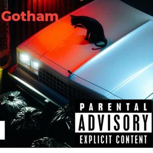 Gotham (Explicit)