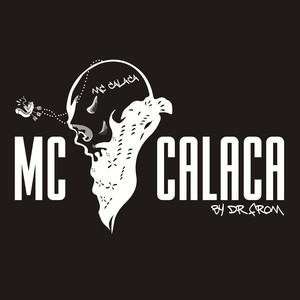 MC Calaca (Explicit)