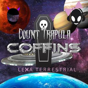 Coffins (feat. Lexa Terrestrial) [Explicit]