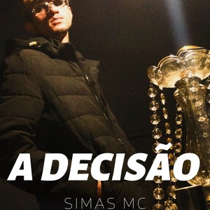 A Decisão (Explicit)