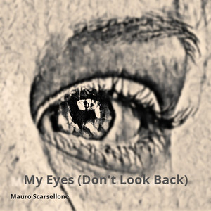 My Eyes(Don't Look Back)