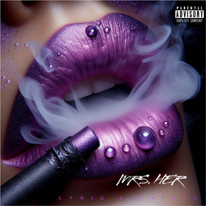 Mrs. Her (Explicit)