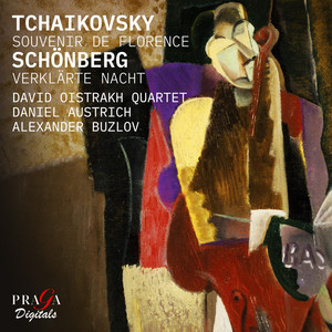 Tchaikovsky: Souvenir de Florence, Op. 70 - Schoenberg: Verklärte Nacht, Op. 4