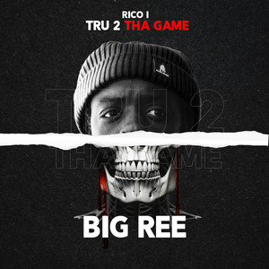 Rico I Tru 2 tha Game (Explicit)