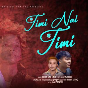 Timi Nai Timi