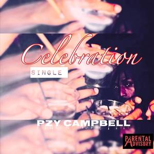 Celebration (feat. Ratchet Jacket & Cokez Campbell) [Explicit]