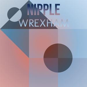 Nipple Wrexham