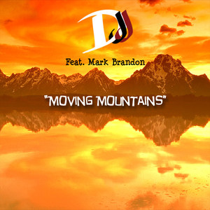 Moving Mountains (feat. Mark Brandon)