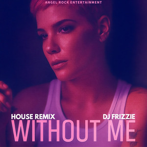 Without Me (House Remix)