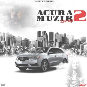 Acura Muzik 2 (Explicit)